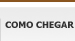Como Chegar